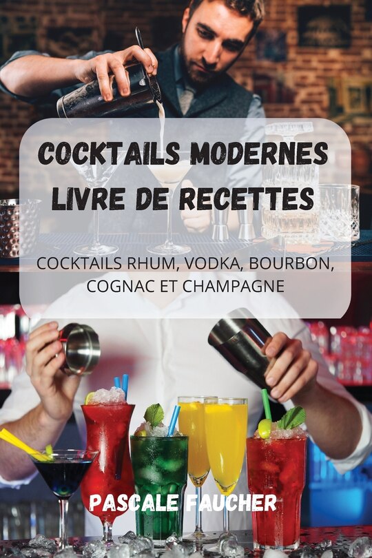 Couverture_Cocktails Modernes Livre de Recettes