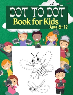 Front cover_Dot to Dot Book for Kids Ages 8-12