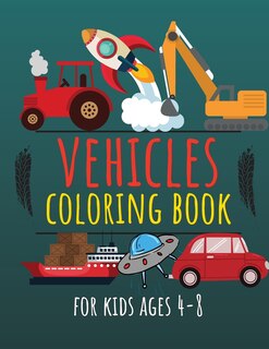 Couverture_Vehicles Coloring Book for Kids Ages 4-8