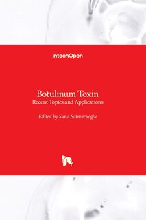 Couverture_Botulinum Toxin - Recent Topics and Applications
