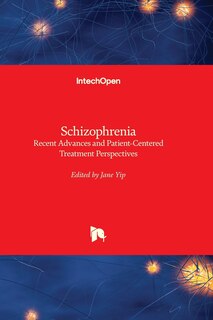 Couverture_Schizophrenia - Recent Advances and Patient-Centered Treatment Perspectives
