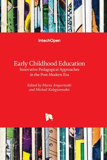 Front cover_Early Childhood Education - Innovative Pedagogical Approaches in the Post-modern Era