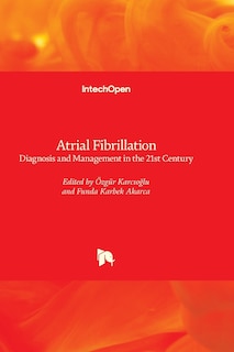 Couverture_Atrial Fibrillation - Diagnosis and Management in the 21st Century