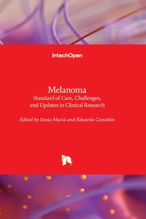 Couverture_Melanoma - Standard of Care, Challenges, and Updates in Clinical Research