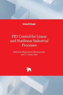 Front cover_PID Control for Linear and Nonlinear Industrial Processes