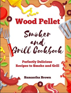 Front cover_Wood Pellet Smoker And Grill Cookbook