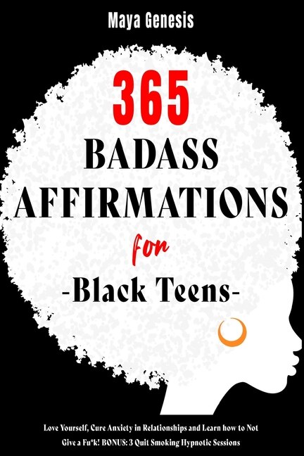 Front cover_365 Badass Affirmations for Black Teens