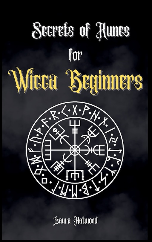 Couverture_Secrets of Runes for Wicca Beginners