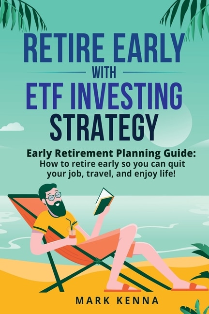 Couverture_Retire Early with ETF Investing Strategy