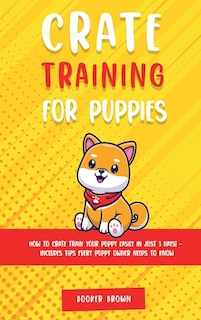 Front cover_Crate Training for Puppies