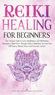 Front cover_Reiki Healing for Beginners
