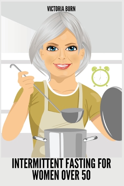 Front cover_Intermittent Fasting for Women Over 50
