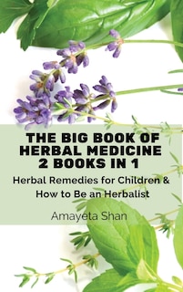 Couverture_The Big Book of Herbal Medicine