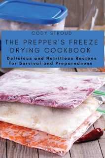 Couverture_The Prepper's Freeze Drying Cookbook