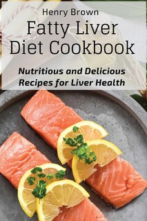Couverture_Fatty Liver Diet Cookbook