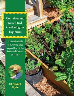 Front cover_Container and Raised Bed Gardening for Beginners