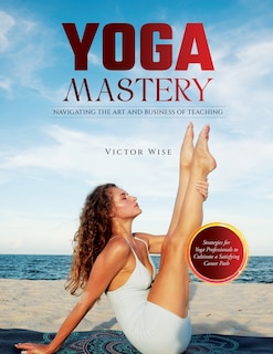 Front cover_Yoga Mastery