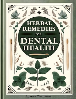 Couverture_Herbal Remedies for Dental Health