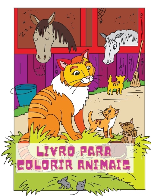 Livro Para Colorir Animais: Lindo Livro De Colorir Com Animais Da Selva, Floresta E Quinta Para Horas De Diversão De Colorir /