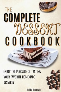 Couverture_The Complete Dessert Cookbook