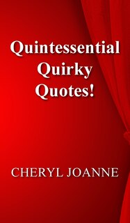 Front cover_Quintessential Quirky Quotes!