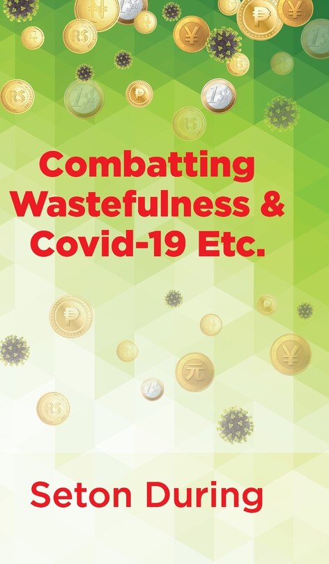 Couverture_Combatting Wastefulness & Covid-19 Etc.