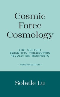 Couverture_Cosmic Force Cosmology