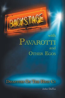 Couverture_Backstage with Pavarotti and Other Egos