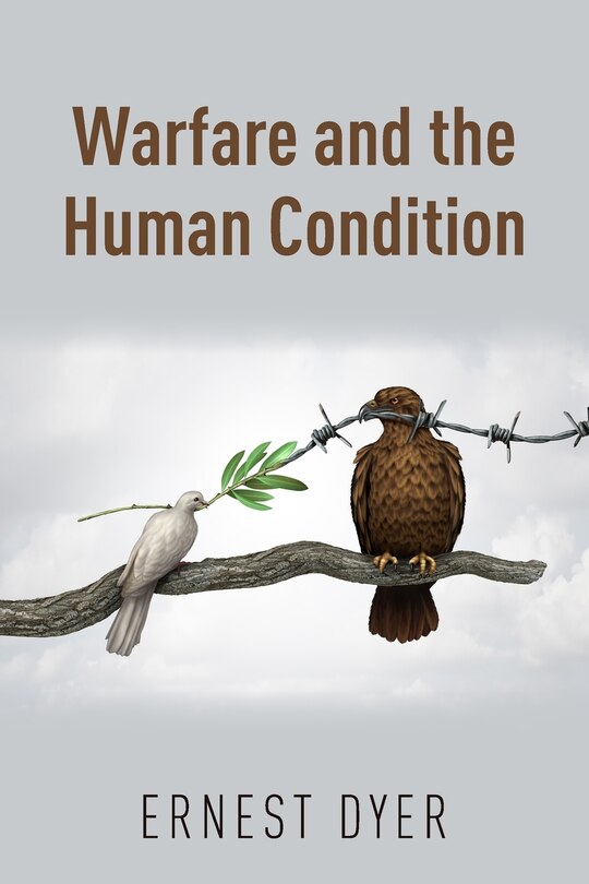Front cover_Warfare and the Human Condition