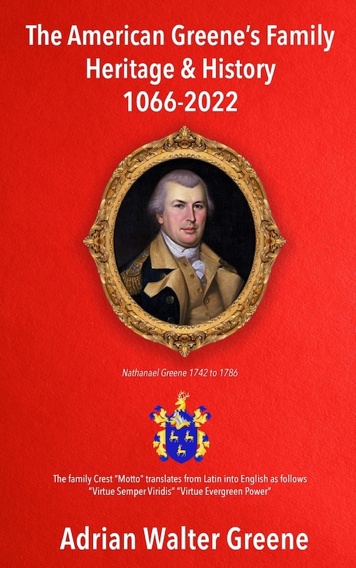 Front cover_The American Greene's Family Heritage and History 1066-2023