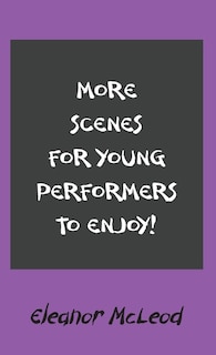 Couverture_More Scenes for Young Performers to Enjoy