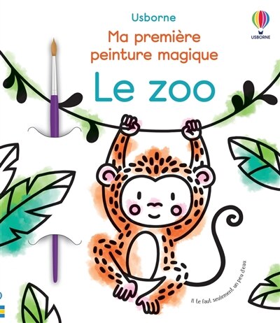 Le zoo: ma première peinture magique