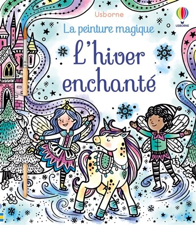 L' hiver enchanté: la peinture magique