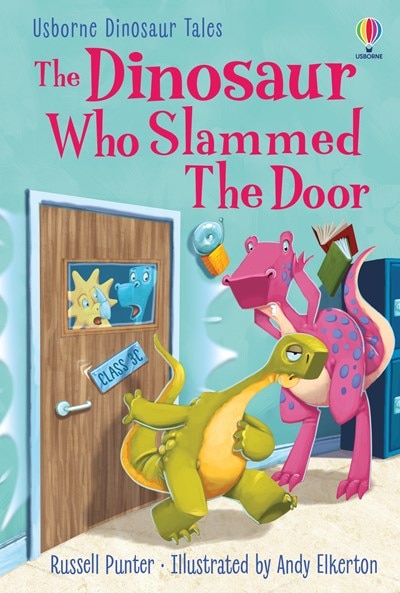 Front cover_Dinosar Tales: The Dinosaur Who Slammed the Door