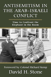 Couverture_Antisemitism in the Arab-Israeli Conflict