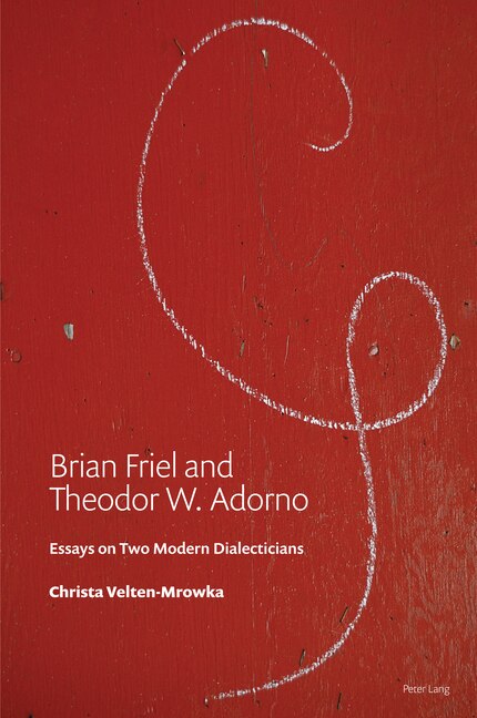 Couverture_Brian Friel and Theodor W. Adorno