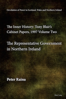 Front cover_Devolution of Power to Scotland, Wales and Northern Ireland: The Inner History