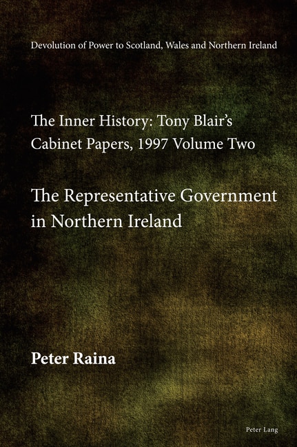 Front cover_Devolution of Power to Scotland, Wales and Northern Ireland: The Inner History