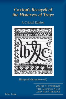 Couverture_Caxton's Recuyell of the Historyes of Troye
