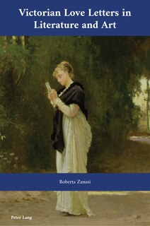 Front cover_Victorian Love Letters in Literature and Art
