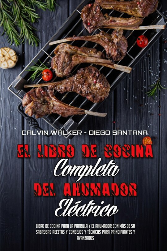 Front cover_El Libro De Cocina Completa Del Ahumador Eléctrico