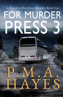 Front cover_For Murder Press 3 (A Detective Aberthorp Mystery)