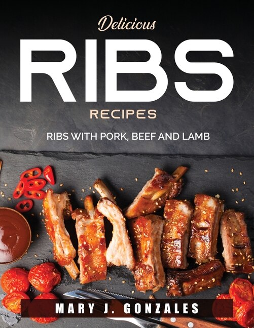 Front cover_Delicious Ribs Recipes