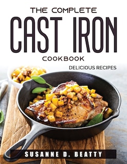 Front cover_The Complete Cast Iron Cookbook
