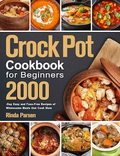 Couverture_Crock Pot Cookbook For Beginners