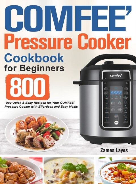 COMFEE Pressure Cooker Cookbook for Beginners