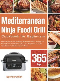 Front cover_Mediterranean Ninja Foodi Grill Cookbook for Beginners