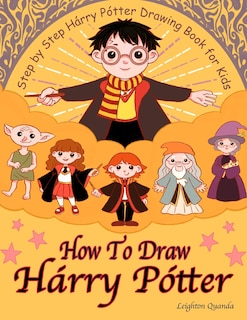 Front cover_How To Draw Hárry Pótter