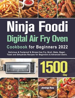 Front cover_Ninja Foodi Digital Air Fry Oven Cookbook for Beginners 2022