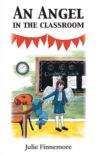 Front cover_An Angel in the Classroom
